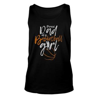 Proud Dad Of A Basketball Girl Unisex Tank Top | Mazezy