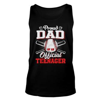 Proud Dad Of An Officialnager 13 Years Old Baseball Unisex Tank Top | Mazezy