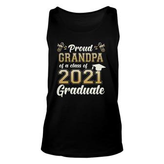 Proud Grandpa Of A Class Of 2021 Graduate Senior 2021 Gift Unisex Tank Top | Mazezy