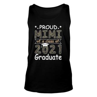 Proud Mimi Of A Class Of 2021 Graduate Leopard Unisex Tank Top | Mazezy