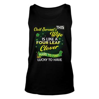 Proud Wife Of This Civil Servant Is Hard To Find Lucky To Have St Patricks Shamrock Husband Tank Top | Mazezy