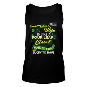 Proud Wife Of This Dental Hygienist Is Hard To Find Lucky To Have St Patricks Shamrock Husband Tank Top | Mazezy