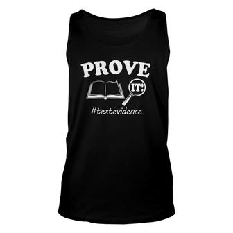 Prove It Text Evidence Funny Teacher Lady Women Saying Unisex Tank Top | Mazezy