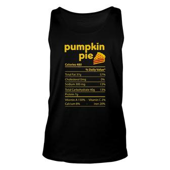 Pumpkin Pie Nutrition Facts Thanksgiving Unisex Tank Top | Mazezy