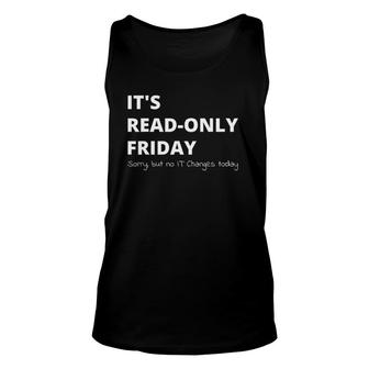 Read Only Friday Network Administrator Tech Support Unisex Tank Top | Mazezy