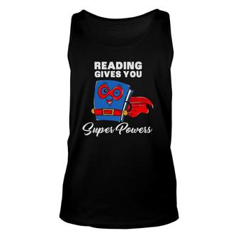 Reading Gives You Super Powers Funny Super Hero Unisex Tank Top | Mazezy