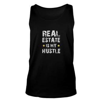 Real Estate Is My Hustle Unisex Tank Top | Mazezy