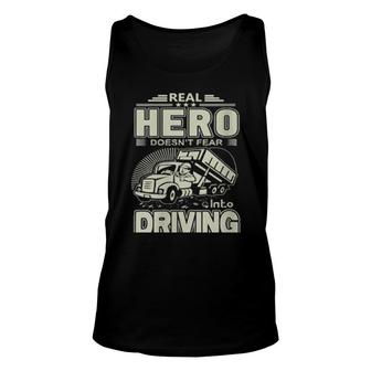 Womens Real Hero Doest Fear Into Driving Truck Tipper Truck Tank Top | Mazezy