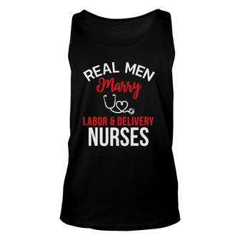 Real Men Marry Labor & Delivery Nurses Husband's Nurse Gift Unisex Tank Top | Mazezy