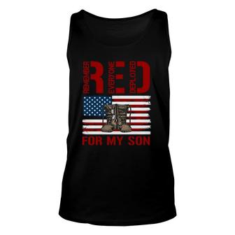 Red Friday Military Remember Everyone Deployed For My Son Unisex Tank Top | Mazezy