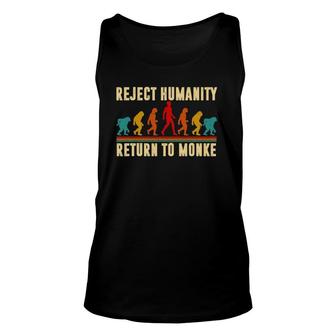 Reject Humanity Return To Monke Meme Monkey Evolution Unisex Tank Top | Mazezy