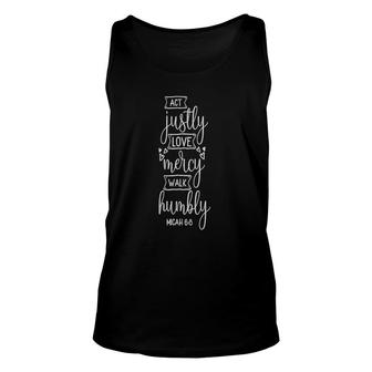 Religious Sayings Gift For Women Act Justly Love Mercy Unisex Tank Top | Mazezy