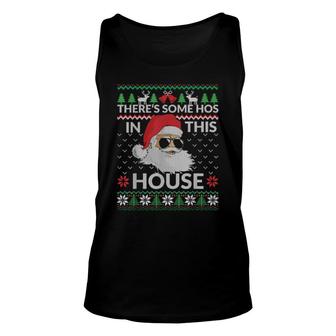 Theres Some Hos In This House Inappropriate Christmas Santa Tank Top | Mazezy