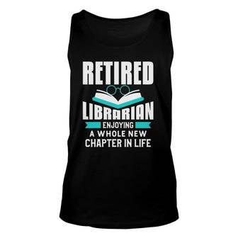 Retired Librarian Funny Retirement For A Retired Unisex Tank Top | Mazezy
