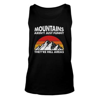 Retro Vintage Mountains Aren't Funny They're Hill Areas Sun Unisex Tank Top | Mazezy