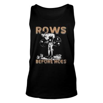 Rows Before Hoes - Bodybuilding Unisex Tank Top | Mazezy
