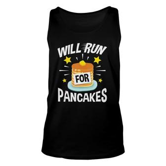 Running Lover Pancake Run Will Run For Pancakes Tank Top Unisex Tank Top | Mazezy