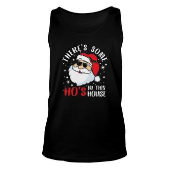 Santa Claus There's Some Ho’S In This House Christmas Unisex Tank Top | Mazezy