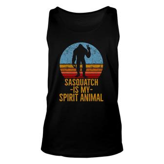 Sasquatch Is My Spirit Animal Sasquatch Lover Gift Unisex Tank Top | Mazezy AU