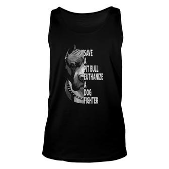 Save A Pitbull Euthanize A Dog Fighter Lover Dog Premium Tank Top | Mazezy