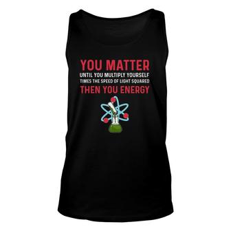 Science Physics Physicist Teacher Student Gift Unisex Tank Top | Mazezy