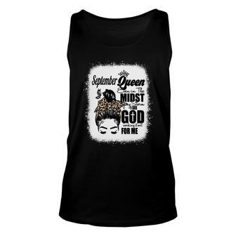 September Queen Even In The Midst Of My Storm I See God Working It Out For Me Birthday Gift Bleached Mom Unisex Tank Top - Seseable