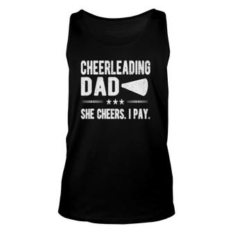Mens She Cheers I Pay Cheer Dad Cheerleading Father Cheerleader Tank Top | Mazezy
