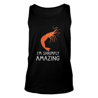 Shrimp Gift Seafood Lover Quote Prawn Food Funny Unisex Tank Top | Mazezy