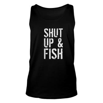 Shut Up And Fish Fishing Unisex Tank Top | Mazezy