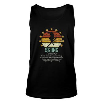 Skiing Definition Skier Gift Funny Ski Unisex Tank Top | Mazezy