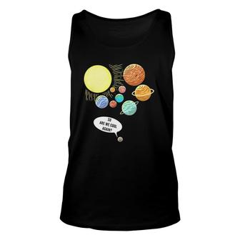 So Are We Cool Again Pluto Art Funny Planet Astronomy Unisex Tank Top | Mazezy