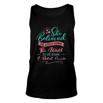 So She Became A Rehab Counselor Unisex Tank Top | Mazezy