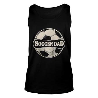 Soccer Father Dad Family Matching Team Player Sport Unisex Tank Top | Mazezy