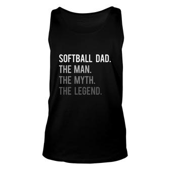 Sofball Dad The Man The Myth Man Myth Legend Fathers Day Unisex Tank Top - Thegiftio UK