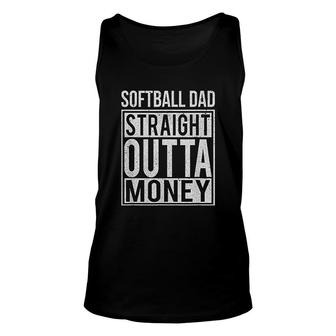 Softball Dad Straight Outta Money Unisex Tank Top | Mazezy