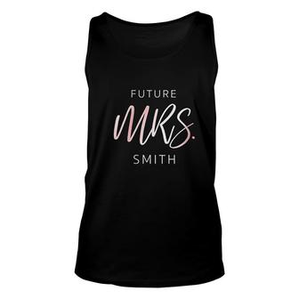 Soon To Be Future Mrs Smith Fiance Engagement Unisex Tank Top | Mazezy