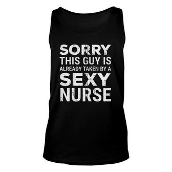 Sorry This Guy Is Already Taken By A Sexy Nurse Husband Zip Unisex Tank Top | Mazezy