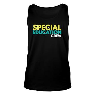 Special Education Crew Special Education Teacher Unisex Tank Top | Mazezy AU