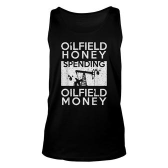 Spoiled Oilfield Wife Oilfield Honey Spending Oilfield Money Unisex Tank Top - Thegiftio UK
