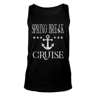 Spring Break Cruise Vacation Matching Family Friends Group Unisex Tank Top - Thegiftio UK