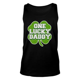St Patrick's Day Design For Father One Lucky Daddy Unisex Tank Top | Mazezy