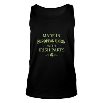 St Patricks Day Shamrock Made In European Union With Irish Parts Country Love Proud Nationality Tank Top | Mazezy