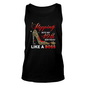 Stepping Into My 49Th Birthday Like A Boss Unisex Tank Top | Mazezy