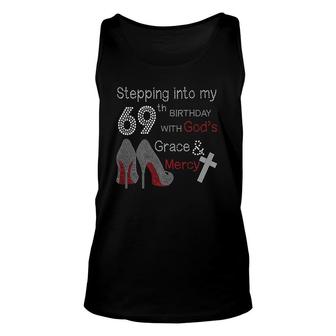 Stepping Into My 69Th Birthday With God's Grace And Mercy Unisex Tank Top | Mazezy
