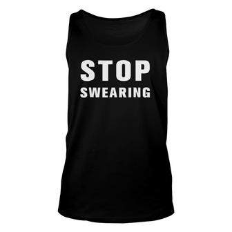 Stop Swearing Rude Offensive Unisex Tank Top | Mazezy