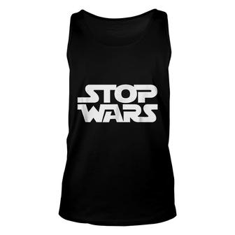 Stop Wars Funny Stop Wars Peace Unisex Tank Top | Mazezy