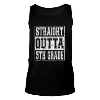 Straight Outta 5Th Grade Graduation For Her Him Fifth Grade Unisex Tank Top | Mazezy AU