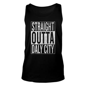 Straight Outta Daly City Great Travel Outfit & Idea Tank Top Tank Top | Mazezy