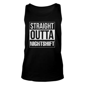 Straight Outta Night Shift Funny Nurse Unisex Tank Top | Mazezy