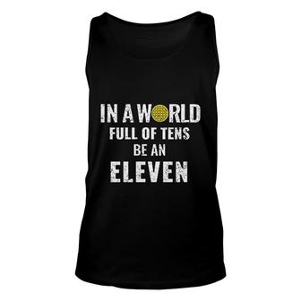Stranger Be An Eleven Unisex Tank Top | Mazezy